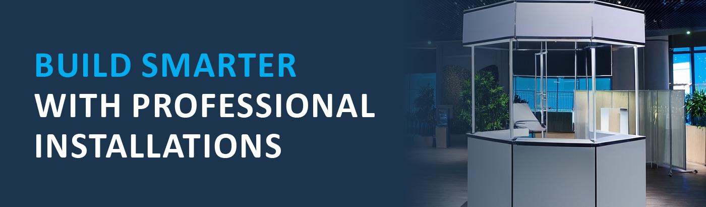 Build Smarter with Professional Installations